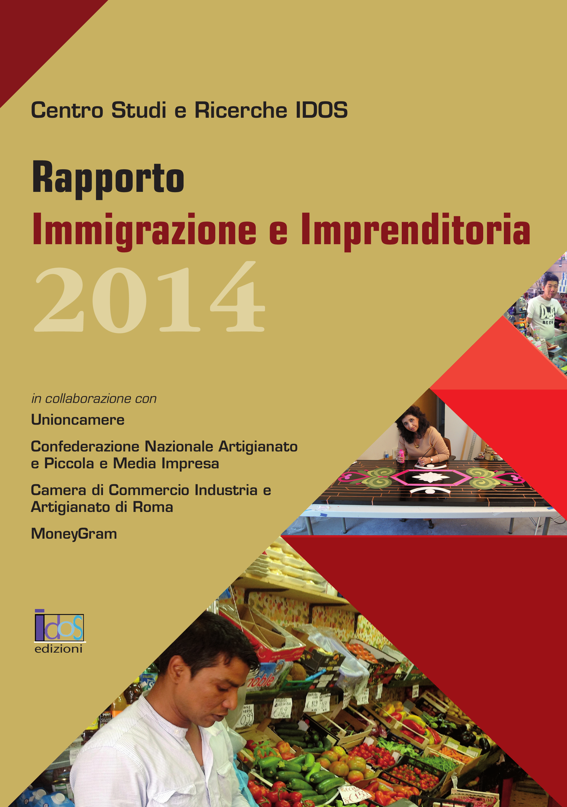 Rapporto Immigrazione e Imprenditoria 2014