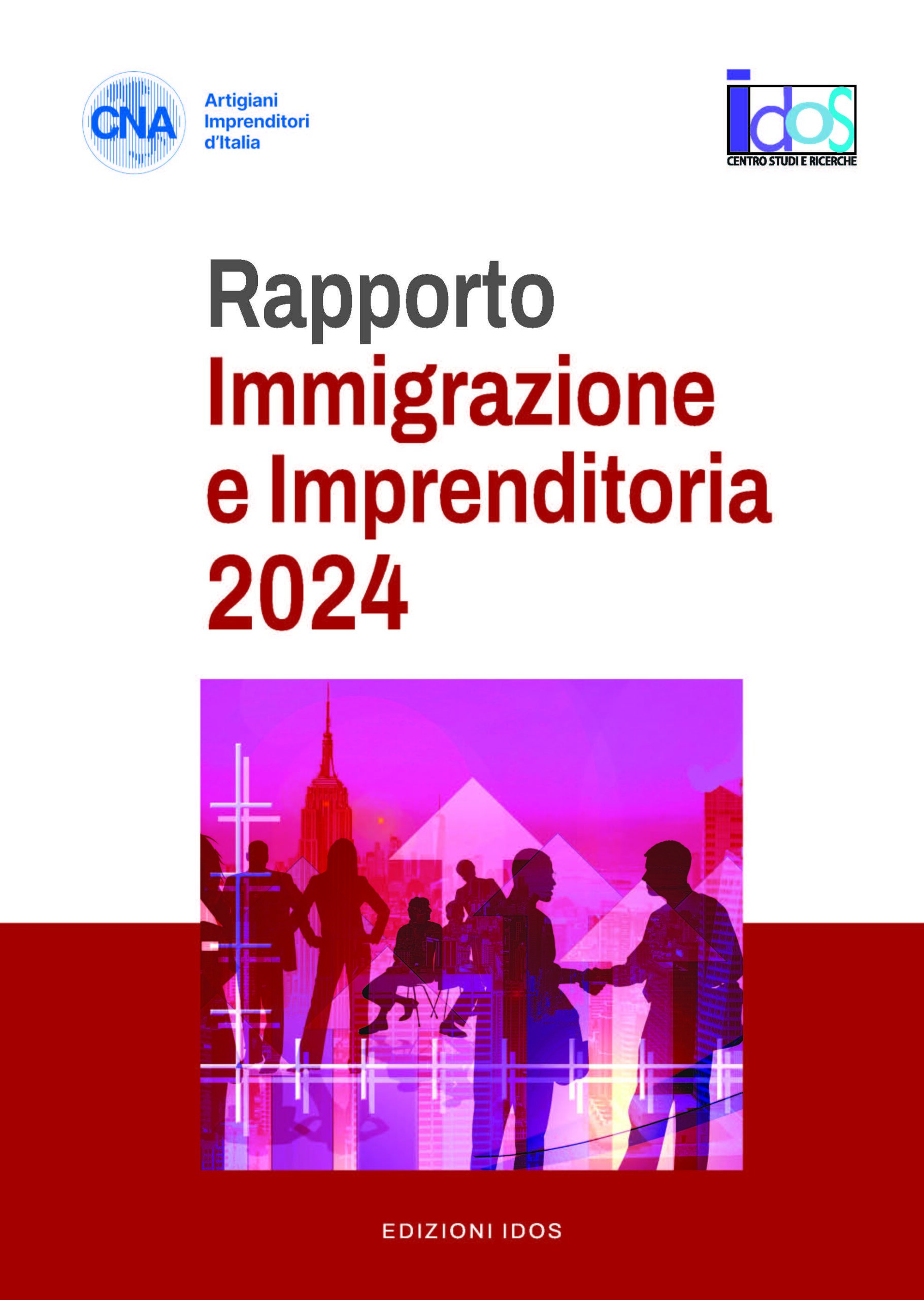 RAPPORTO IMMIGRAZIONE E IMPRENDITORIA 2024